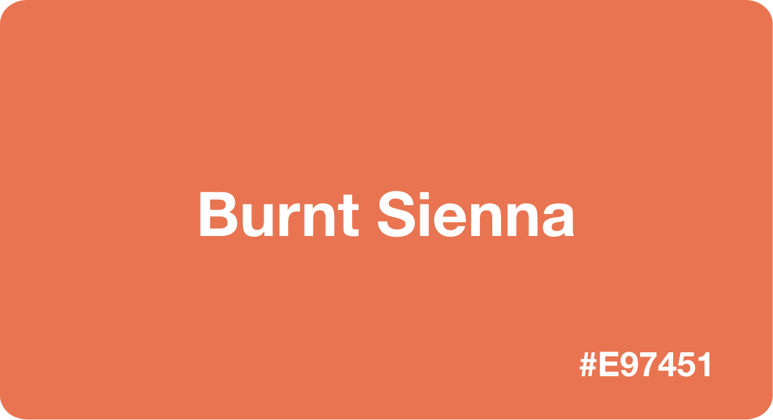 Burnt Sienna Best Practices, Color Codes, Palettes & More!
